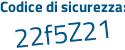 Il Codice di sicurezza è 7Z poi 6a861 il tutto attaccato senza spazi