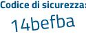 Il Codice di sicurezza è f529734 il tutto attaccato senza spazi