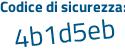 Il Codice di sicurezza è f26 continua con 81Za il tutto attaccato senza spazi