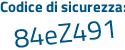 Il Codice di sicurezza è 9b19 poi 119 il tutto attaccato senza spazi