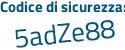 Il Codice di sicurezza è Zd4 poi ef66 il tutto attaccato senza spazi