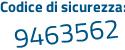 Il Codice di sicurezza è bZ7 continua con b976 il tutto attaccato senza spazi