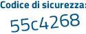 Il Codice di sicurezza è 8e4841e il tutto attaccato senza spazi