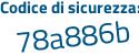 Il Codice di sicurezza è 1d6fcbZ il tutto attaccato senza spazi