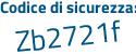 Il Codice di sicurezza è 931 continua con cZe1 il tutto attaccato senza spazi