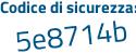 Il Codice di sicurezza è ca551 continua con 87 il tutto attaccato senza spazi