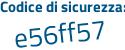Il Codice di sicurezza è d continua con b9abb1 il tutto attaccato senza spazi