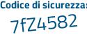 Il Codice di sicurezza è 191e2 poi 1d il tutto attaccato senza spazi