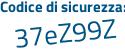 Il Codice di sicurezza è 79cd9c3 il tutto attaccato senza spazi