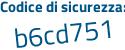 Il Codice di sicurezza è 8c5 poi d58f il tutto attaccato senza spazi