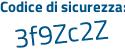 Il Codice di sicurezza è 7974 segue Z73 il tutto attaccato senza spazi