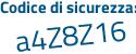 Il Codice di sicurezza è 7 segue c9ba17 il tutto attaccato senza spazi