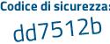 Il Codice di sicurezza è ff3 poi 3e8c il tutto attaccato senza spazi