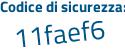 Il Codice di sicurezza è df54 poi b3Z il tutto attaccato senza spazi