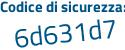 Il Codice di sicurezza è e59 poi 7d59 il tutto attaccato senza spazi