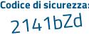 Il Codice di sicurezza è d997 poi 67d il tutto attaccato senza spazi
