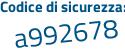 Il Codice di sicurezza è cd segue 27Z97 il tutto attaccato senza spazi