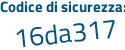 Il Codice di sicurezza è 1 continua con 14ab72 il tutto attaccato senza spazi