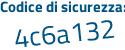 Il Codice di sicurezza è 7ef continua con e82e il tutto attaccato senza spazi