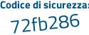 Il Codice di sicurezza è a9 segue a59a2 il tutto attaccato senza spazi
