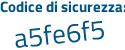 Il Codice di sicurezza è b43 segue 781c il tutto attaccato senza spazi