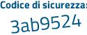 Il Codice di sicurezza è b8Z9 continua con 758 il tutto attaccato senza spazi