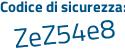 Il Codice di sicurezza è Z561b39 il tutto attaccato senza spazi