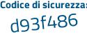 Il Codice di sicurezza è 3b7 segue 1b5e il tutto attaccato senza spazi