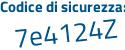 Il Codice di sicurezza è 15b9de6 il tutto attaccato senza spazi