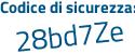 Il Codice di sicurezza è efa poi 41fe il tutto attaccato senza spazi