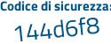 Il Codice di sicurezza è b22 poi 16d4 il tutto attaccato senza spazi