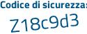 Il Codice di sicurezza è 1428 segue 7b6 il tutto attaccato senza spazi