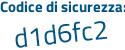 Il Codice di sicurezza è 3b64 poi d2f il tutto attaccato senza spazi
