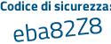 Il Codice di sicurezza è 18cc9d3 il tutto attaccato senza spazi