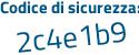 Il Codice di sicurezza è cc7 segue 541a il tutto attaccato senza spazi