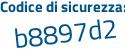 Il Codice di sicurezza è f7cc continua con 8a2 il tutto attaccato senza spazi