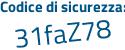 Il Codice di sicurezza è ea continua con 47ce8 il tutto attaccato senza spazi