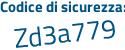 Il Codice di sicurezza è 4ac8 segue cc3 il tutto attaccato senza spazi