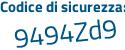 Il Codice di sicurezza è 81 poi 65369 il tutto attaccato senza spazi