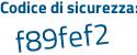 Il Codice di sicurezza è c95 segue b2Zd il tutto attaccato senza spazi