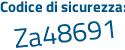 Il Codice di sicurezza è af19 segue Z33 il tutto attaccato senza spazi