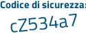 Il Codice di sicurezza è 29fcb poi 4Z il tutto attaccato senza spazi