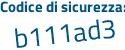 Il Codice di sicurezza è 3a6ba56 il tutto attaccato senza spazi