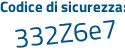 Il Codice di sicurezza è 3c poi 68b83 il tutto attaccato senza spazi
