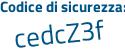 Il Codice di sicurezza è 2 segue d9e9aZ il tutto attaccato senza spazi