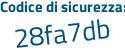 Il Codice di sicurezza è a1f3ffd il tutto attaccato senza spazi