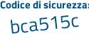 Il Codice di sicurezza è 4Zbd poi 2f8 il tutto attaccato senza spazi