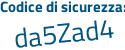 Il Codice di sicurezza è b1d62c5 il tutto attaccato senza spazi