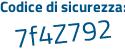 Il Codice di sicurezza è 611ad94 il tutto attaccato senza spazi
