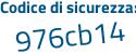 Il Codice di sicurezza è 44ec5 continua con ec il tutto attaccato senza spazi